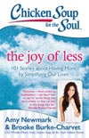 Chicken Soup for the Soul: the joy of less